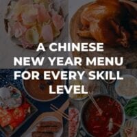 A Big “Fat” Chinese New Year Menu for All Skill Levels